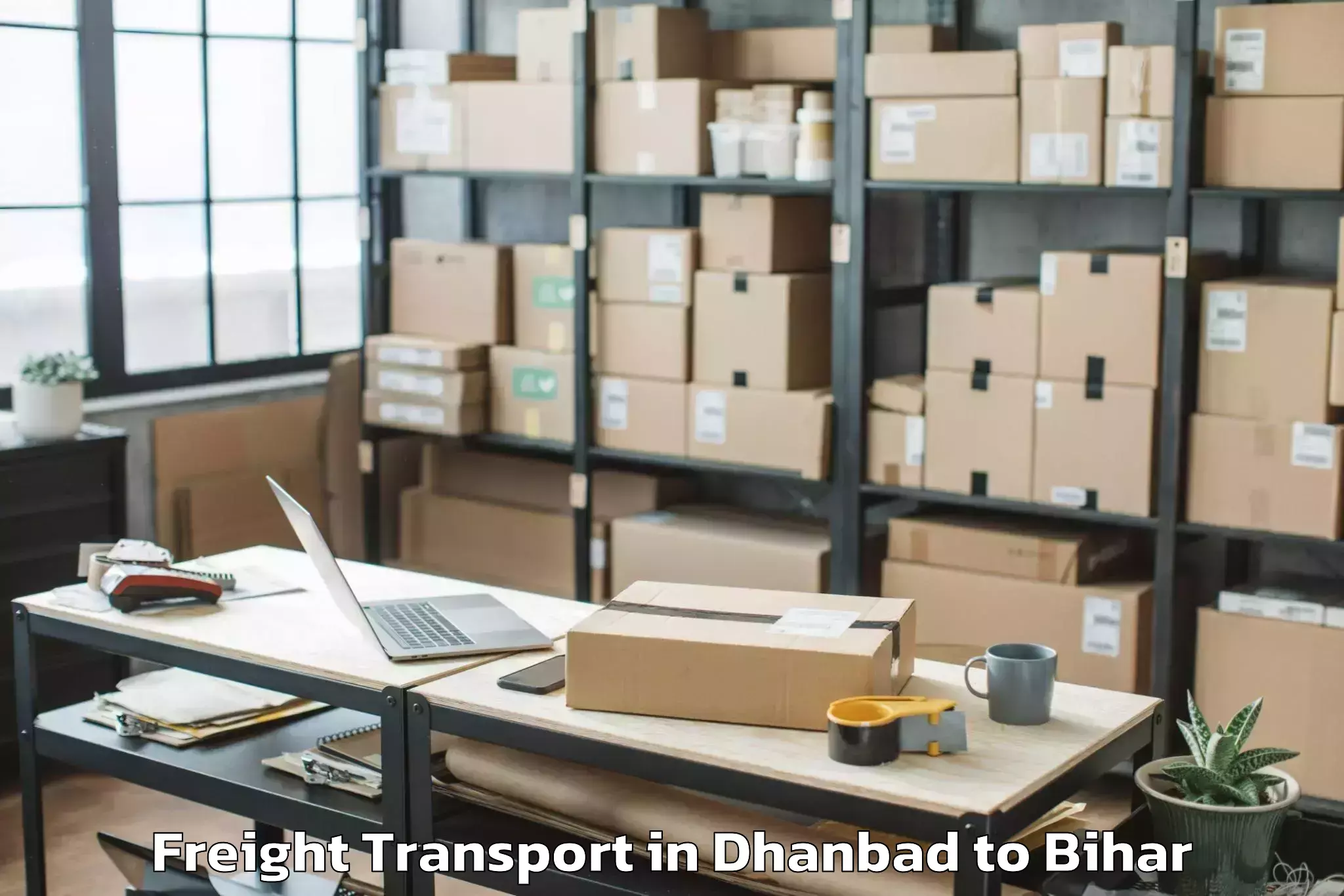 Easy Dhanbad to Pothia Freight Transport Booking